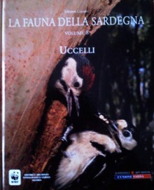 La fauna della Sardegna - Volume 8: Uccelli - Salvatore Colomo