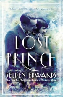 The Lost Prince: A Novel - Selden Edwards