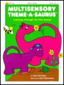 Multisensory Theme-A-Saurus - Gayle Bittinger, Gary Mohrman