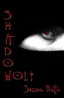 Shadow Wolf (Shinobi Saga) - Sessha Batto