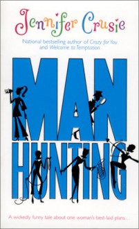 Manhunting (Mira) - Jennifer Crusie