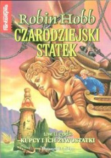 Czarodziejski statek. Jesień, zima - Robin Hobb