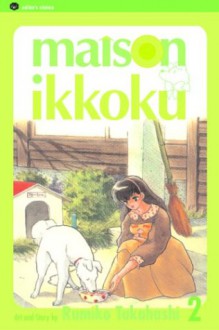 Maison Ikkoku, Volume 2 - Rumiko Takahashi