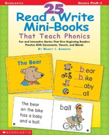 25 Read & Write Mini-books That Teach Phonics - Nancy Sanders