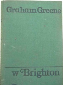 W Brighton - Graham Greene