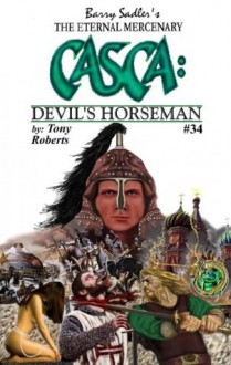 Casca: Devil's Horseman (Casca: The Eternal Mercenary, #34) - Tony Roberts