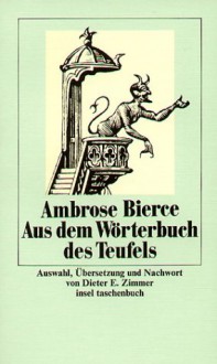 Aus Dem Wörterbuch Des Teufels - Ambrose Bierce