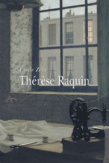 Thérèse Raquin - Émile Zola