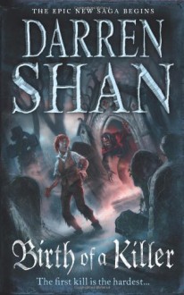 Birth of a Killer - Darren Shan