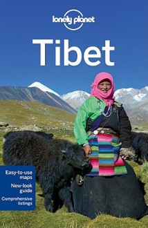 Lonely Planet Tibet (Country Travel Guide) - Bradley Mayhew, Lonely Planet