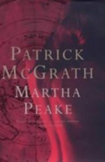 Martha Peake - Patrick McGrath