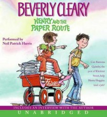 Henry and the Paper Route (Audio) - Beverly Cleary, Neil Patrick Harris