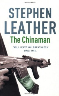 The Chinaman (Stephen Leather Thrillers) - Stephen Leather