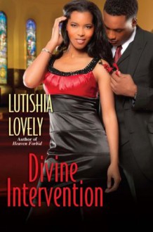 Divine Intervention (Hallelujah Love) - Lutishia Lovely