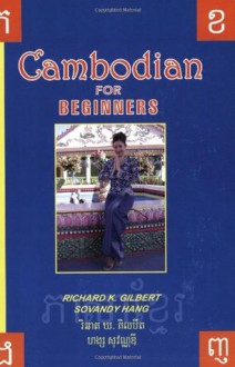 Cambodian for Beginners - Richard Gilbert