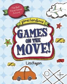 Games on the Move - Lisa Regan