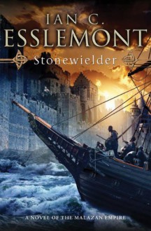 Stonewielder - Ian C. Esslemont