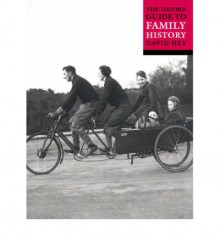 The Oxford Guide to Family History - David Hey