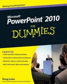 PowerPoint 2010 for Dummies - Doug Lowe