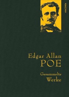 Gesammelte Werke - Edgar Allan Poe