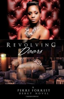 Revolving Doors - Perri Forrest