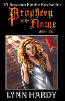 Prophecy of the Flame - Lynn Hardy