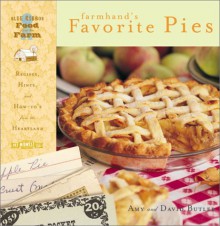 Farmhand's Favorite Pies (Blue Ribbon Food from the Farm) - David Butler, David Butler