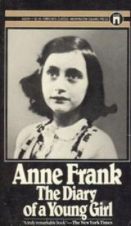 The Diary Of A Young Girl - Anne Frank