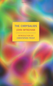 The Chrysalids - John Wyndham, Christopher Priest