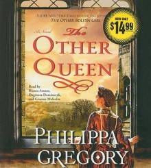 The Other Queen - Graeme Malcolm, Philippa Gregory, Bianca Amato, Dagmara Dominczyk