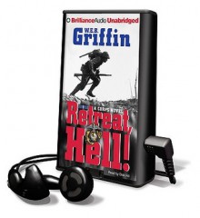 Retreat, Hell! (The Corps, #10) - W.E.B. Griffin, Dick Hill