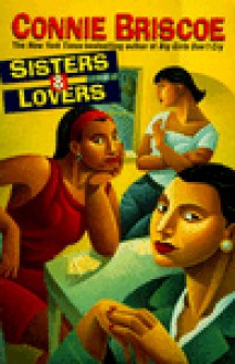 Sisters & Lovers - Connie Briscoe