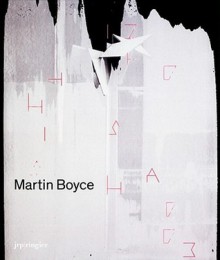 Martin Boyce - Laurence Gateau, Catrin Lorch, Caoimhin Mac Giolla Leith, Martin Boyce