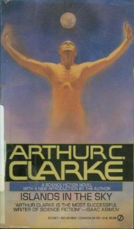 Islands in the Sky - Arthur C. Clarke