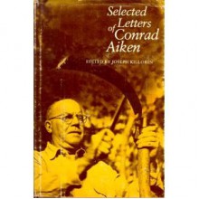 Selected Letters - Conrad Aiken