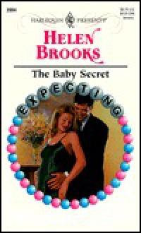 The Baby Secret (Expecting) - Helen Brooks