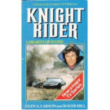 Knight Rider 3: heartsof stone - Glen A. Larson