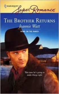 The Brother Returns - Jeannie Watt