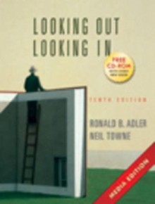 Looking Out Looking in: Media - Ronald B. Adler