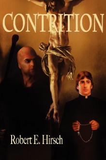 Contrition - Robert E. Hirsch