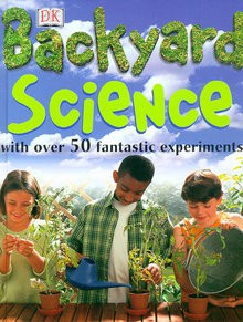 Backyard Science - Chris Maynard