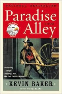 Paradise Alley - Kevin Baker