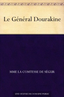 Le Général Dourakine - Comtesse de Ségur