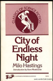 City Of Endless Night - Milo Hastings