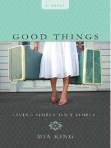 Good Things - Mia King