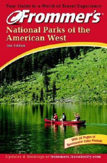 Frommer's National Parks of the American West - Don Laine, Barbara Laine