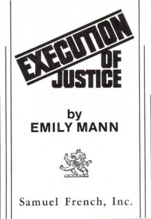 Execution of Justice - Emily Mann