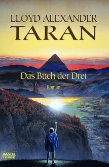 Taran: Das Buch der Drei - Lloyd Alexander, Otfried Preußler, Johann Peterka