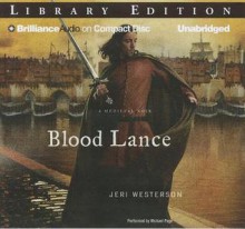 Blood Lance - Jeri Westerson