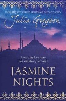 Jasmine Nights - Julia Gregson